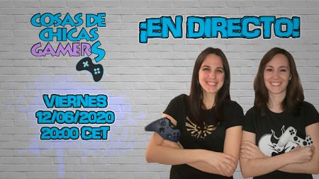 CHICAS GAMERS EN DIRECTO (12/06/2020) CHICAS GAMERS EN DIRECTO (12/06/2020)