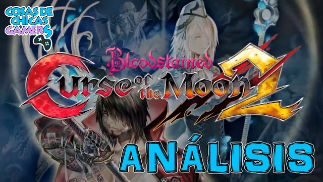 Análisis de Bloodstained: Curse of the Moon 2 en Nintendo Switch Análisis de Bloodstained: Curse of the Moon 2 en Nintendo Switch