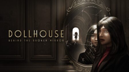 Análisis de Dollhouse: Behind the Broken Mirror en PS5 Dollhouse: The Broken Mirror Análisis en Playstation 5