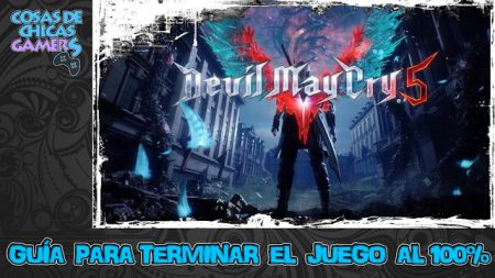 Guía Devil May Cry 5 Guía para completar Devil May Cry 5