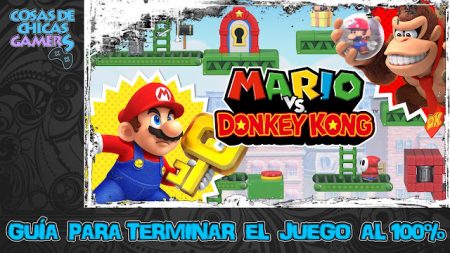Guía Mario VS Donkey Kong Remake Guia para completar Mario VS Donkey Kong Remake