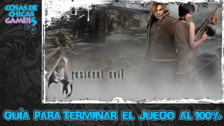 Guía Resident Evil 4 HD para completar el juego al 100%