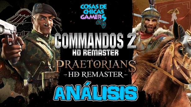 Análisis de Praetorians & Commandos 2: HD Remaster en Xbox One Análisis de Commandos 2 y Praetorians HD Remaster en Xbox One