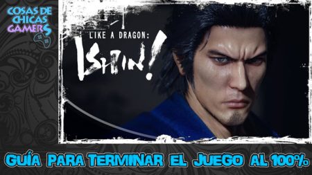 Guía de Like a Dragon Ishin para completar el juego al 100%
