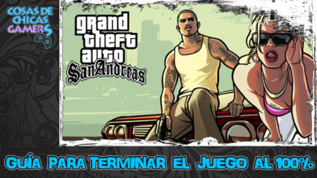 Guía GTA San Andreas Definitive Edition Guía-para-completar-GTA San Andreas -Todos-los-trofeos-Definitive-Edition