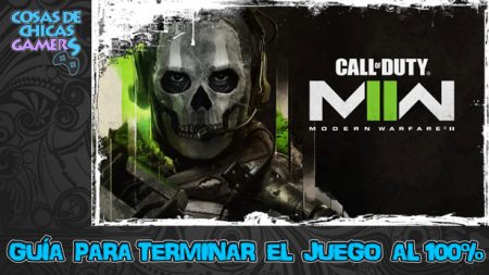 Guía de Call of Duty Modern Warfare 2 para completar el juego al 100%
