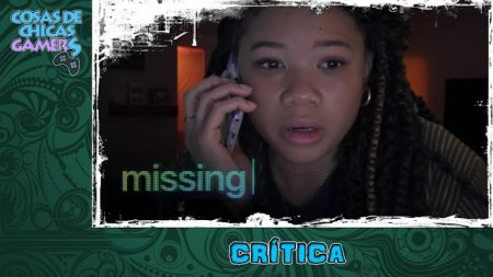 Crítica Missing (Nichole D. Johnson / Will Merrick, 2023) Portada crítica Missing
