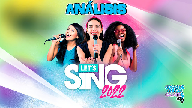 Análisis de Let´s Sing 2022 en PS5 Análisis de Let´s Sing 2022 en PS5