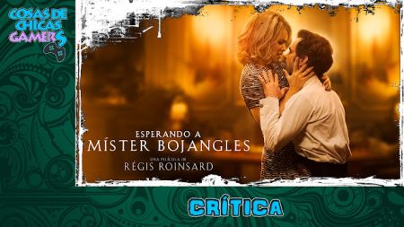 Crítica Esperando a Míster Bojangles (Regís Roinsard, 2022) Crítica Esperando a Míster Bojangles