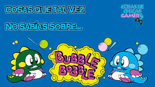 Bubble Bobble - Curiosidades del juego