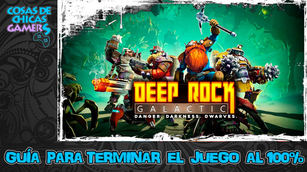 Guía de Deep Rock Galactic Guía de Deep Rock Galactic para completar el juego al 100%