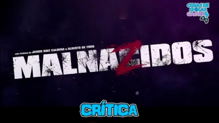 Crítica Malnazidos (Javier Ruiz Caldera y Alberto de Toro, 2022) Crítica Malnazidos