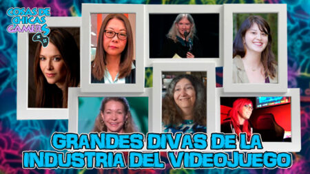 Grandes mujeres de la industria del videojuego mujeres industria videojuego