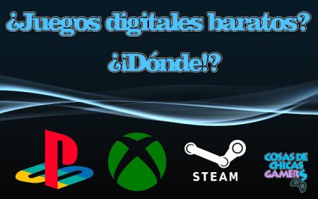 Juegos digitales baratos – Dónde conseguirlos al mejor precio Juegos digitales baratos