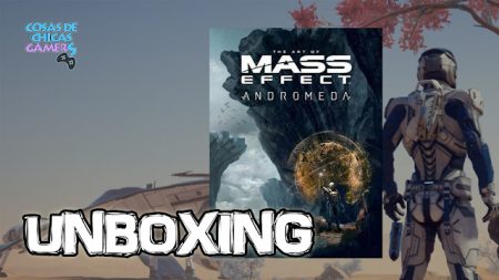 Unboxing The art of Mass Effect Andromeda (Libro oficial) Unboxing the art of Mass effect andromeda