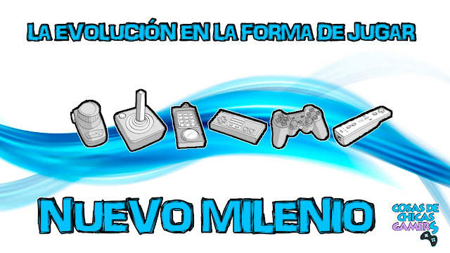 La evolución en la forma de jugar – Nuevo Milenio La evolución en la forma de jugar - nuevo milenio