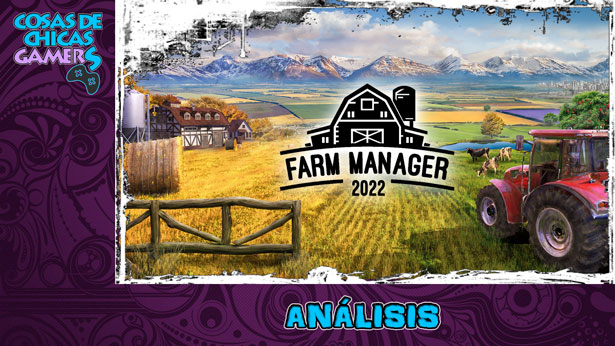 Análisis de Farm Manager 2022 en PS4 Análisis de Farm Manager 2022 en PS4