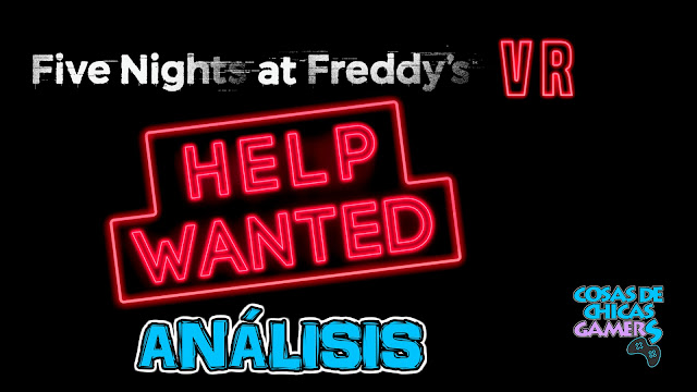 Análisis de Five nights at Freddy’s VR help wanted en PS VR Análisis Five nights at Freddy
