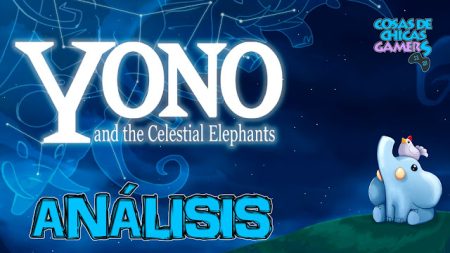 Análisis de Yono and the Celestial Elephants en Nintendo Switch Análisis de Yono and the Celestial Elephants en Nintendo Switch