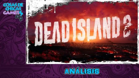 Análisis de Dead Island 2 en PS5 Análisis Dead Island 2 Playstation 5