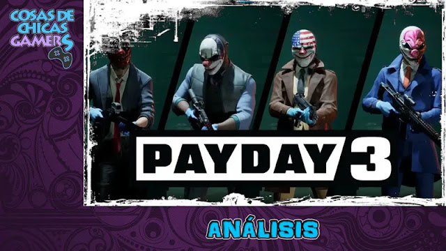 Análisis de Payday 3 en PS5 Análisis de Payday 3 en PS5