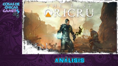 Análisis de The Last Oricru en PS5 Análisis de The Last Oricru en PS5