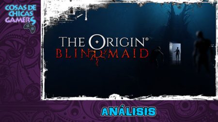 Análisis de The Origin: Blind Maid en PS4 Análisis de The Origin: Blind Maid en PS4
