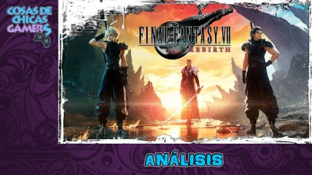 Análisis de Final Fantasy VII Rebirth en PS5 Análisis Final Fantasy 7 Rebirth en PS5
