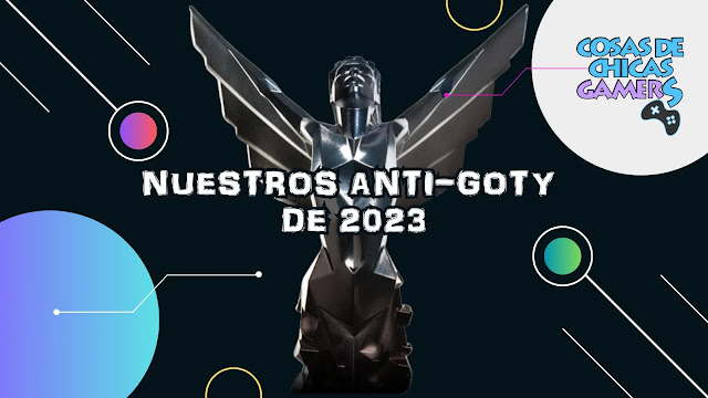 AntiGOTY – Los Peores Juegos de 2023 Antigotys de chicas gamers