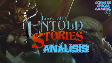 Análisis Lovecraft’s Untold Stories en PS4 Análisis Lovecraft's Untold Stories en PS4
