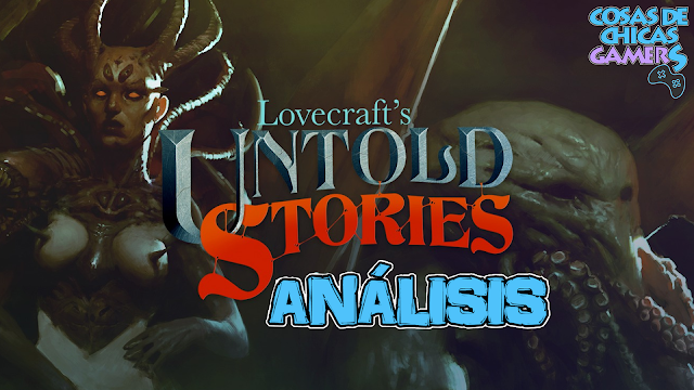 Análisis Lovecraft’s Untold Stories en PS4 Análisis Lovecraft's Untold Stories en PS4