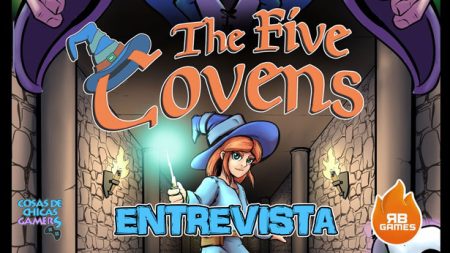 ENTREVISTAMOS A RBORN GAMES, EL ESTUDIO DETRÁS DE THE FIVE COVENS ENTREVISTAMOS A RBORN GAMES, EL ESTUDIO DETRÁS DE THE FIVE COVENS