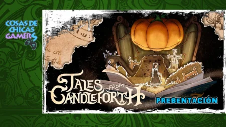 Tales From Candleforth – Evento de Presentación Evento presentación Tales from Candleforth