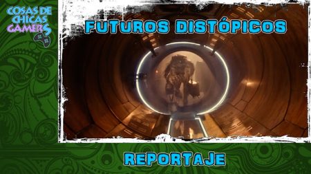 Futuros distópicos – ¿Películas y series premonitorias? Futuros Distópicos
