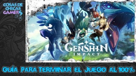 Guía Genshin Impact Guía Genshin Impact para completar el juego al 100%