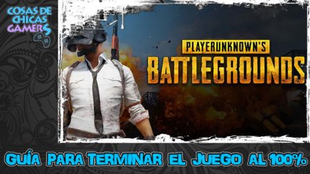 Guía PUBG PlayerUnknown’s Battleground Guía PUBG Playerunknown
