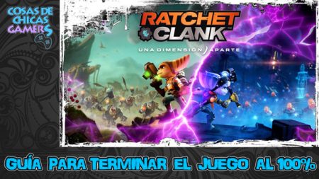 Guía Ratchet and Clank una dimensión aparte Guía Ratchet and Clank una dimensión aparte PS5