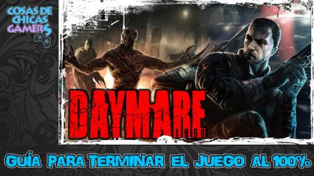 Guía Daymare 1998 Guía Daymare 1998 para completar el juego al 100%
