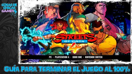 Guía Streets of Rage 4 Guía Streets of Rage 4 para completar el juego al 100%
