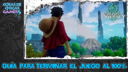 Guía One Piece Odyssey Guía de One Piece Odyssey para completar juego al 100%