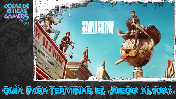 Guía de Saints Row Guía Saints Row para completar el juego al 100%