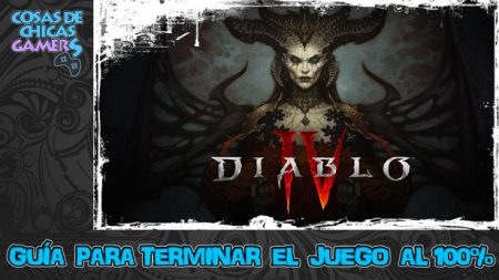 Guía de Diablo 4 Guía de Diablo 4 para completar el juego al 100%