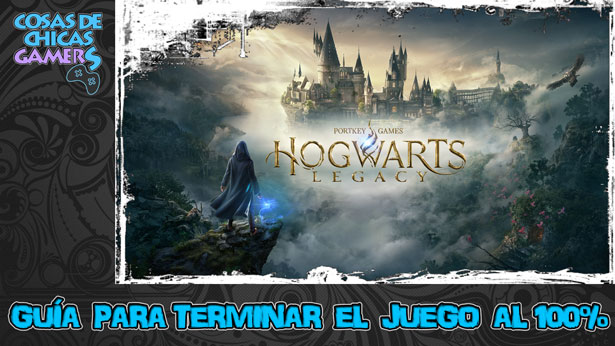 Guía de Hogwarts Legacy Guía de Hogwarts Legacy para completar juego al 100%