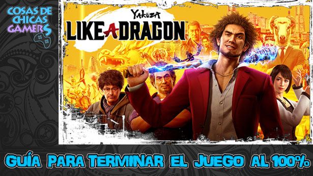 Guía de Yakuza like a Dragon Guía de Yakuza Like a Dragon para completar el juego al 100%