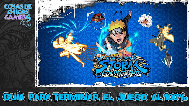 Guía de Naruto x Boruto Ultimate Ninja Storm Connections Guía Naruto x Boruto Ultimate Ninja Storm Connections para completar juego