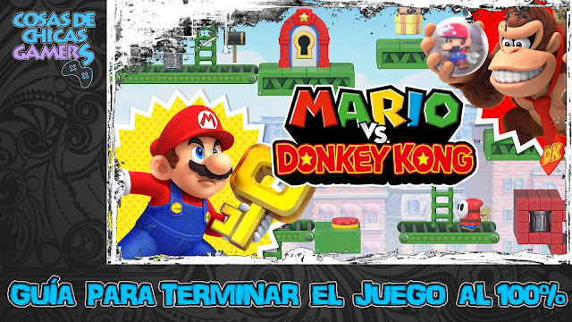 Guía Mario VS Donkey Kong Remake Guia para completar Mario VS Donkey Kong Remake