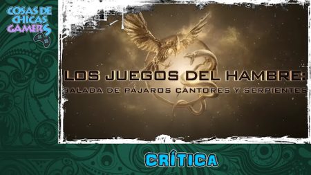 Crítica Los Juegos del Hambre: Balada de Pájaros cantores y Serpientes (Francis Lawrence, 2023) Crítica Los Juegos del Hambre: Balada de Pájaros cantores y Serpientes