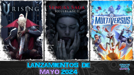 Lanzamientos de mayo 2024 en videojuegos Lanzamientos Mes