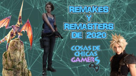 LOS 15 REMAKES / REMASTERS QUE LLEGARÁN EN 2020 LOS 15 REMAKES / REMASTERS QUE LLEGARÁN EN 2020