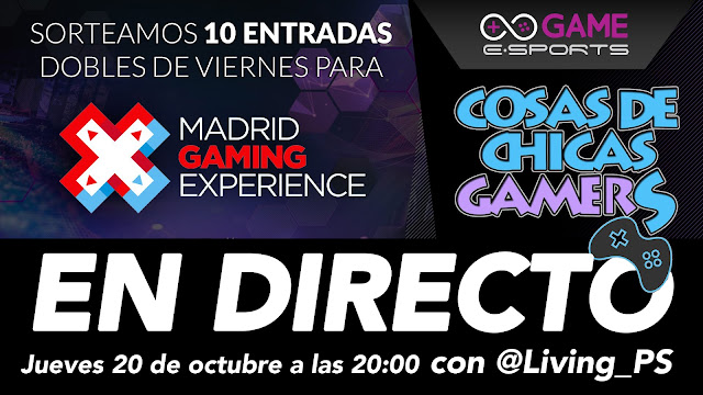 MADRID GAMING EXPERIENCE - ¿QUIÉNES GANARÁN EL SORTEO?